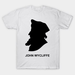 Silhouette of the Christian reformer and preacher John Wycliffe T-Shirt